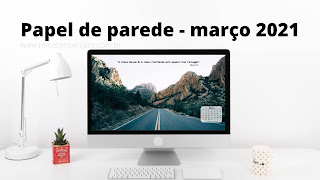 papel de parede março 2021