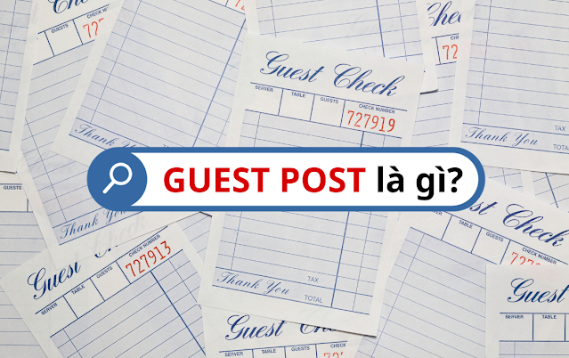 Guest Post là gì?