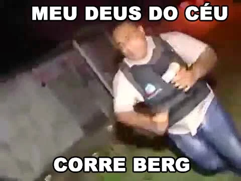 meu deus do céu corre berg