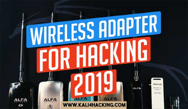 Best USB Wifi Adapters For Kali Linux for Wifi Hacking 2019