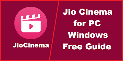 Jio Cinema for PC