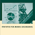 STATISTICS FOR MINING ENGINEERING