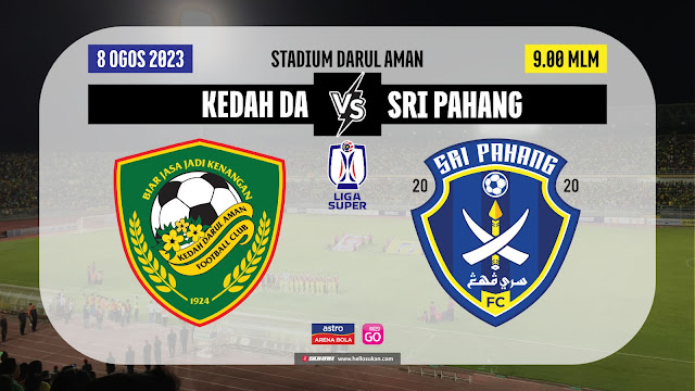Kedah vs Sri Pahang Liga Super 2023