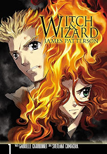 Witch & Wizard: The Manga, Vol. 1 (Witch & Wizard: The Manga, 1)