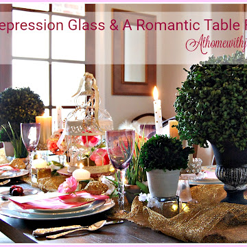 Romantic Valentine Tablescape and Pink Depression Glass