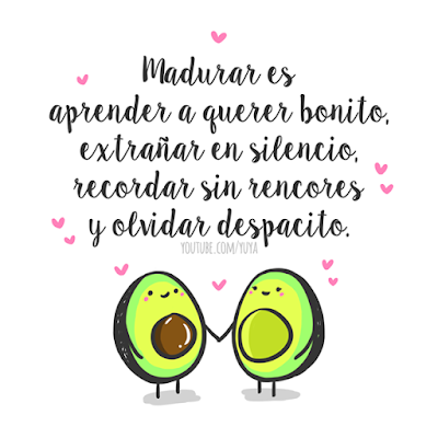 Madurar Es... | Imagenes Con Frases