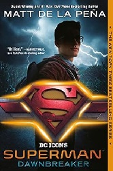 Image: Superman: Dawnbreaker Audible Audiobook – Unabridged, Matt de la Peña (Author), Listening Library (Publisher)