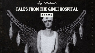 Tales From The Gimli Hospital Redux New On Bluray