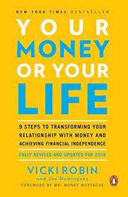 Your Money or Your Life Vicki Robin