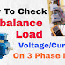 How to check unbalance voltage & current load on three phase motor