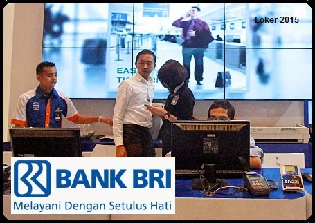 Peluang kerja Bank BRI, iNFO KERJA BRI Terbaru, Karir BUMN 2015