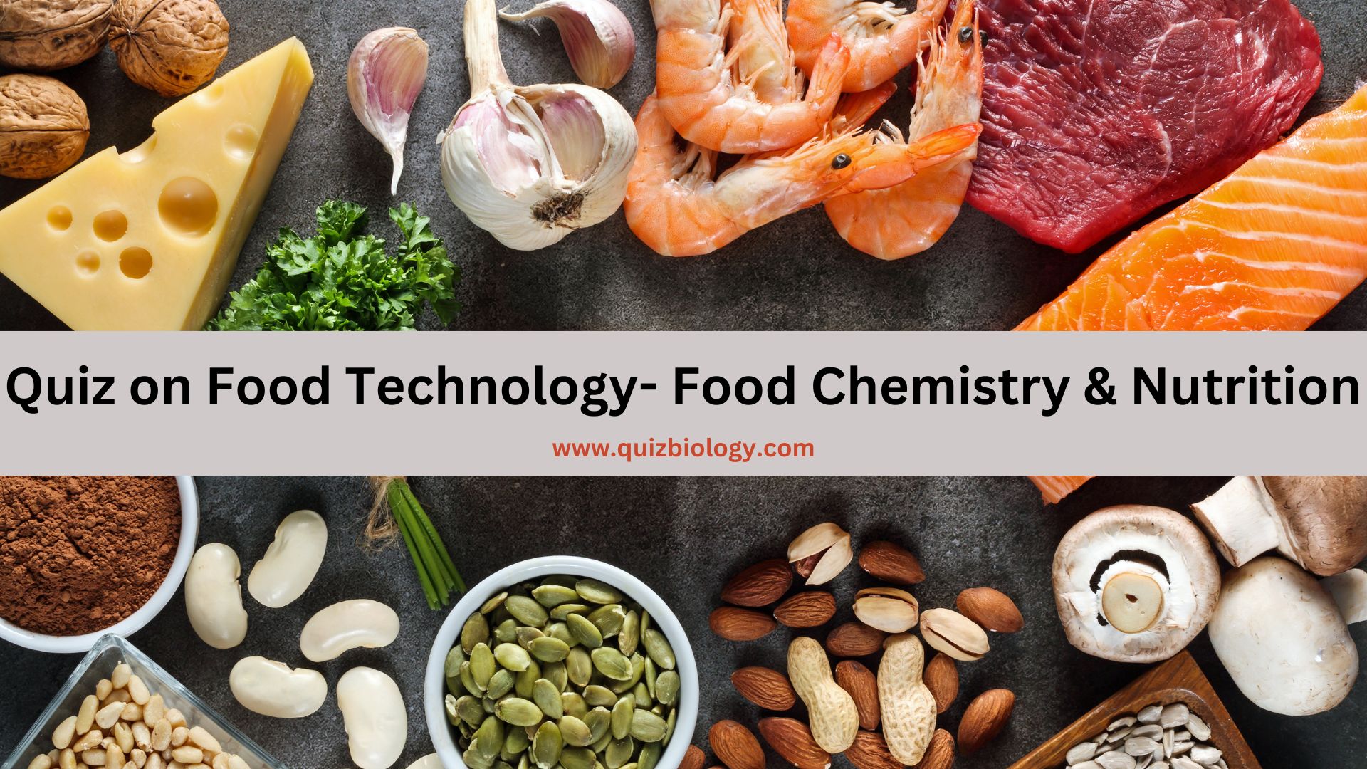 Quiz on Food Chemistry and Nutrition | Food Technology Quiz