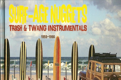News!! Surf-Age Nuggets  Trash  Twang Instrumentals 1959-1966