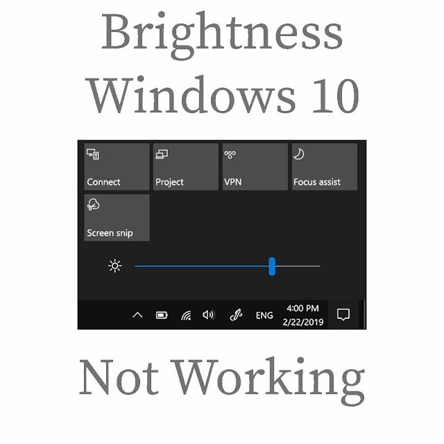 CARA MENGATASI BRIGHTNESS YANG TIDAK BERFUNGSI DI WINDOWS 10