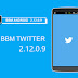 BBM Mod Twitter 2.12.0.9 - ADS Removed & Full DP Only