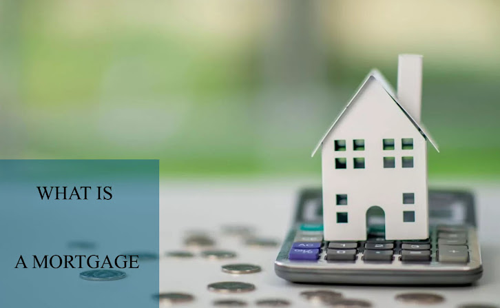 What is a Mortgage? How Mortgages Work & Types