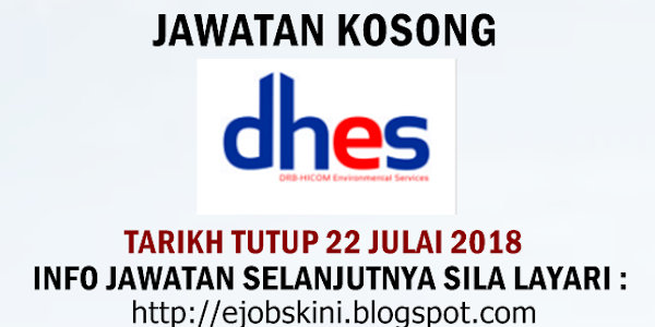 Jawatan Kosong DRB-HICOM Environmental Services Sdn Bhd - 22 Julai 2018