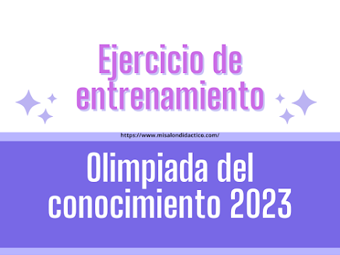 Ejercicio de entrenamiento para la Olimpiada del Conocimiento