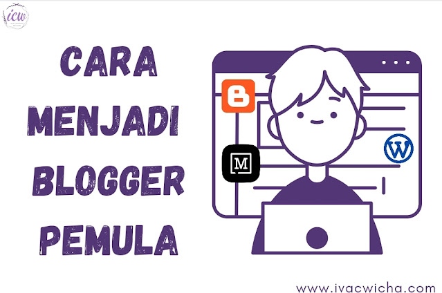 Cara jadi blogger pemula