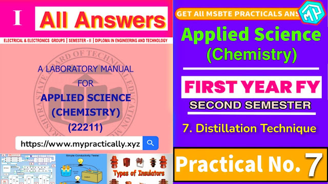 Distillation technique applied chemistry practical answers diploma manual answers MSBTE manual answers Mypractically