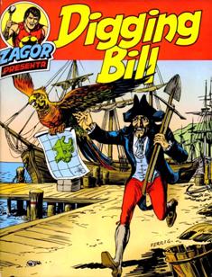 Speciale Zagor 6a - Digging Bill [L'eredita del pirata] - Maggio 1993 | ISSN 1123-6612 | CBR 215 dpi | Mensile | Fumetti | Universo Bonelli | Western | Fantasy | Fantascienza
Speciale Zagor, albi con cadenza annuale di formato consueto, ma con un numero maggiore di pagine. Ad essi viene allegato,fino al numero 11,un piccolo volumetto.
Zagor è un personaggio dei fumetti ideato nel 1961 da Sergio Bonelli con lo pseudonimo di Guido Nolitta e dalle matite di Gallieno Ferri.