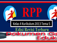 RPP Kurikulum 2013 Revisi Kelas 4 Tema 5