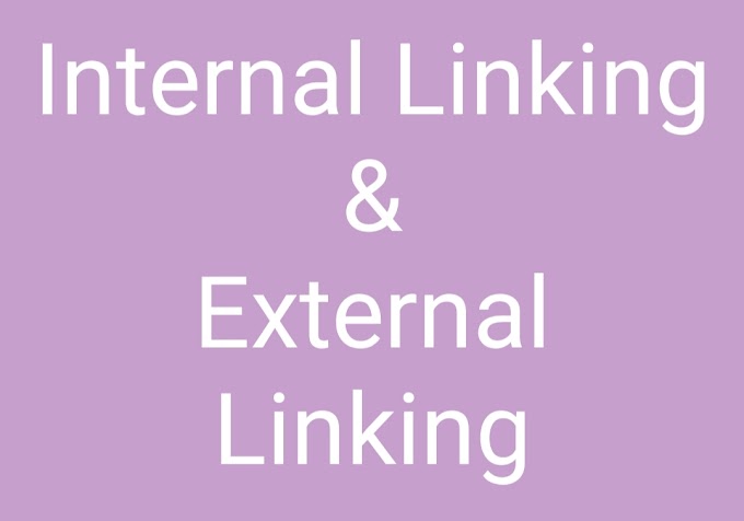 Use of Internal Links and External Links in Blogging