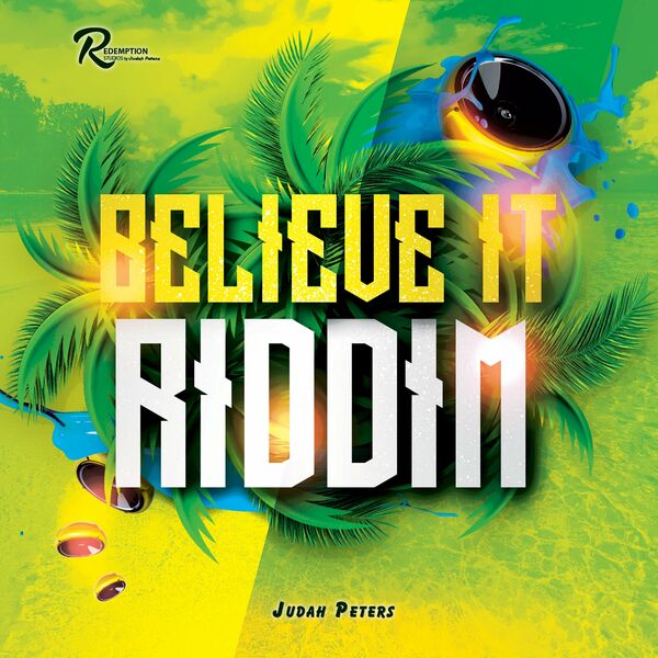 Judah Peters – Believe It Riddim (Single) 2023