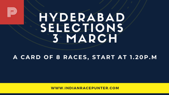 Hyderabad Race Selections 3 March