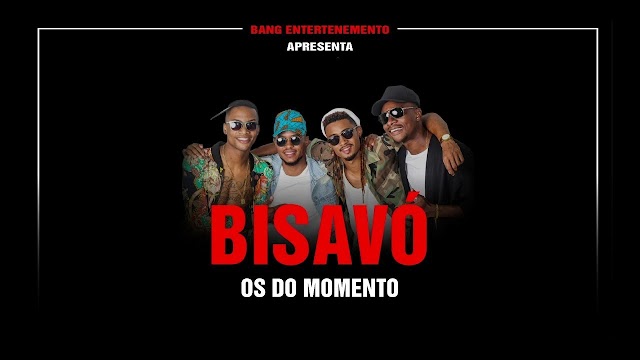 Os do momento (Projecto Ancora)  - Bisavó (2019) Baixar música 