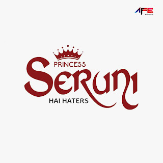 Princess Seruni - Hai Haters MP3