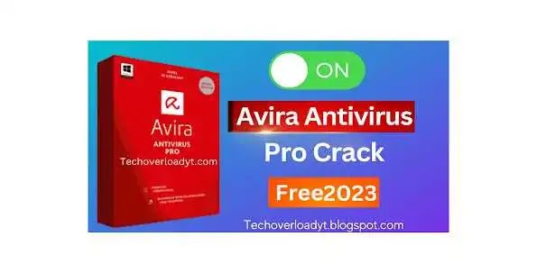 Avira antivirus pro crack 2023 - avira antivirus in free for lifetime || Techoverloadyt