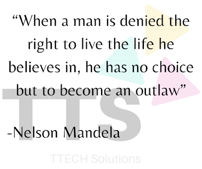 A pic showing logo of TTECH Solutions with Good Top Quote by Nelson Mandela, Positive Quote, Good Short Quote Category, Best TTS Quote of the Day