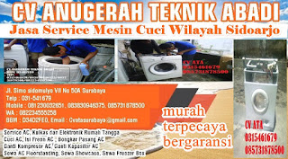 Jasa Service Mesin Cuci Wilayah Sidoarjo 