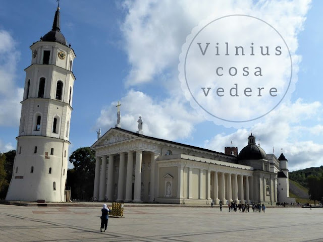 Cosa vedere a Vilnius: la cattedrale