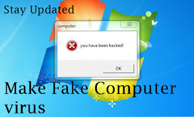 Computer Virus- How To Make Fake Computer Virus [Harmless]