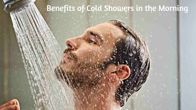 Benefits of Cold Showers in the Morning