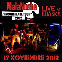 Malanoche Live At Edaska nuestro rock punk ska metal