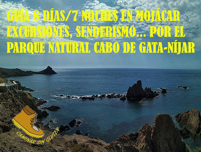 Guía 8 días/7 noches en Mojácar con excursiones y senderismo por el Parque Natural del Cabo de Gata-Níjar