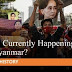 What's Currently Happening In Myanmar?