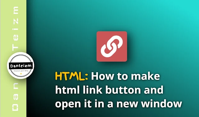 How to Make HTML Link Button and Open it in New Window