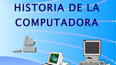 REFERENTES HISTORICOS DE LA COMPUTADORA