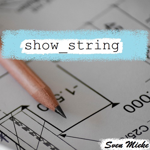 this is the reference picture for the post describing the show string procedure