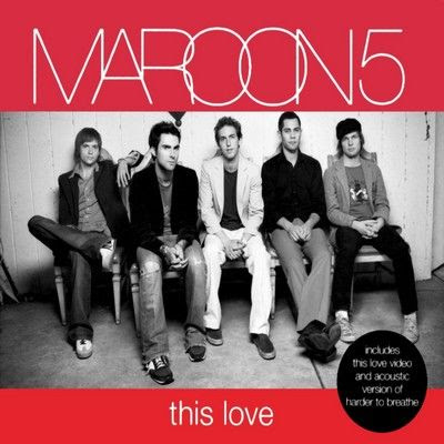 Maroon 5 - This Love