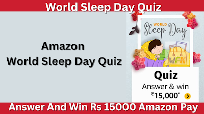 World Sleep Day Quiz Answers Win Rs 15000