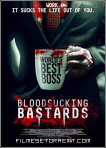 Bloodsucking Bastards Torrent Legendado