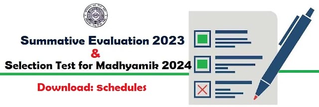 Summative Evaluation 2023 and Madhyamik (S.E.) Test 2024