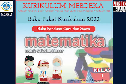  Buku Penggerak Matematika Kelas 1 SD Kurikulum 2022 (Buku Guru dan Siswa)