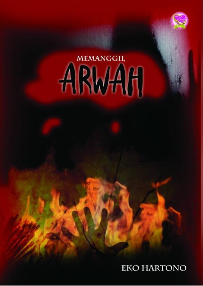 Novel : Memanggil Arwah