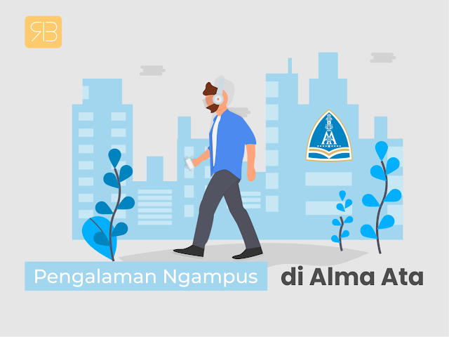 Pengalaman Ngampus di Alma Ata